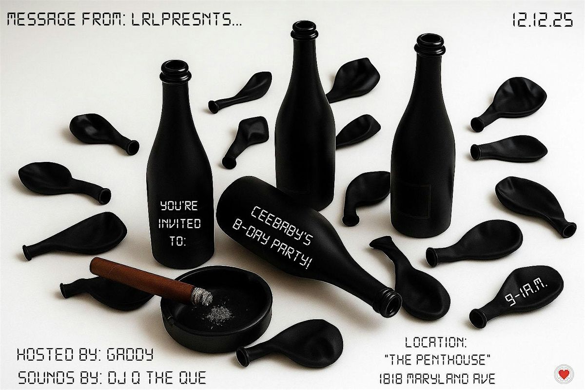 " CEEBABY'S B-DAY PARTY "