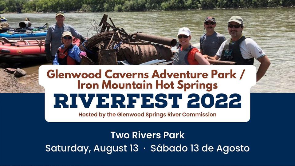 Glenwood Caverns Adventure Park\/Iron Mountain Hot Springs RiverFEST 2022