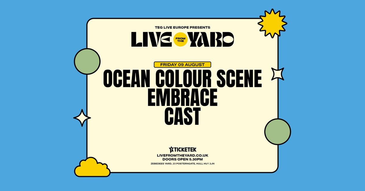 Ocean Colour Scene, Embrace & Cast | Live From The Yard