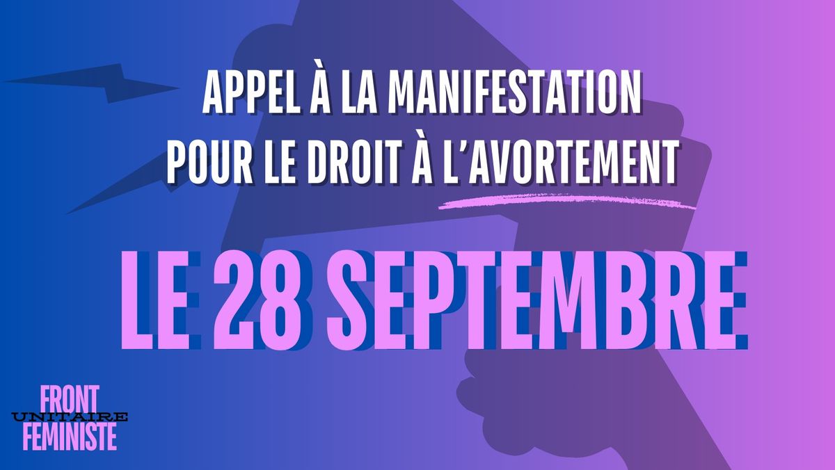 Manifestation pour le droit \u00e0 l'avortement\/ Demonstratie voor het recht op abortus