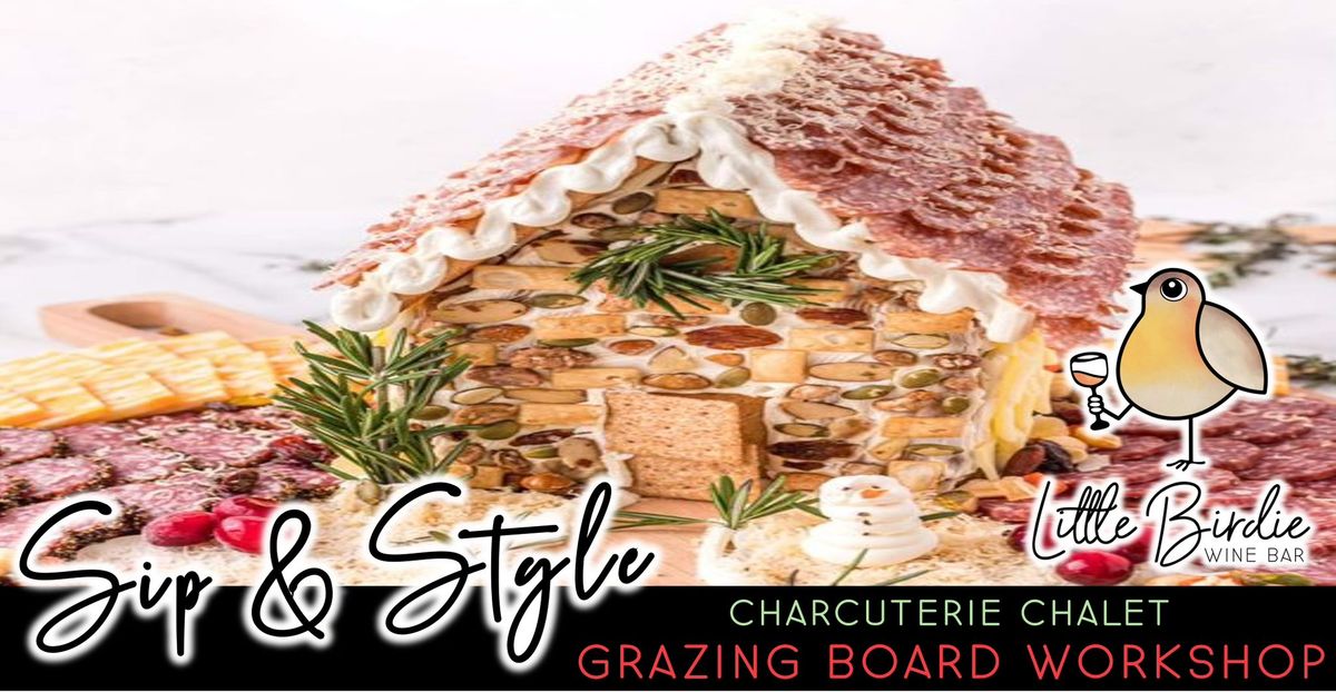 Charcuterie Chalet | Sip & Style Grazing Board Workshop