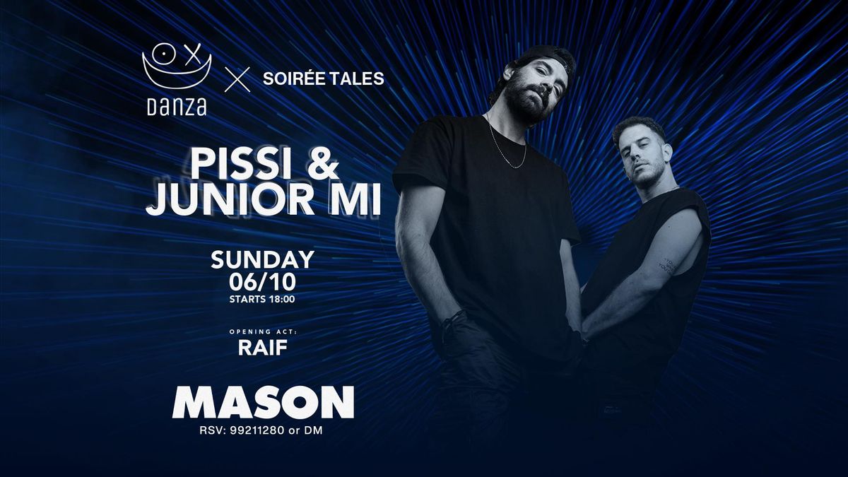 Danza x Soiree Tales invites Pissi & Junior mi