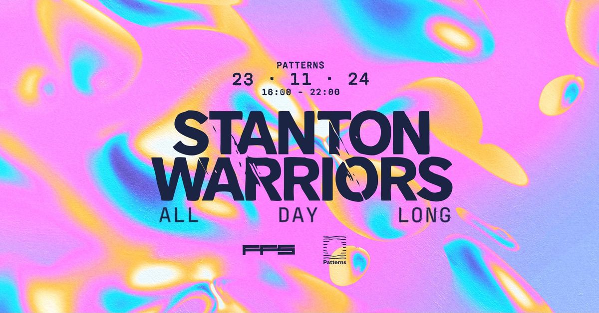 STANTON WARRIORS @ PATTERNS, BRIGHTON