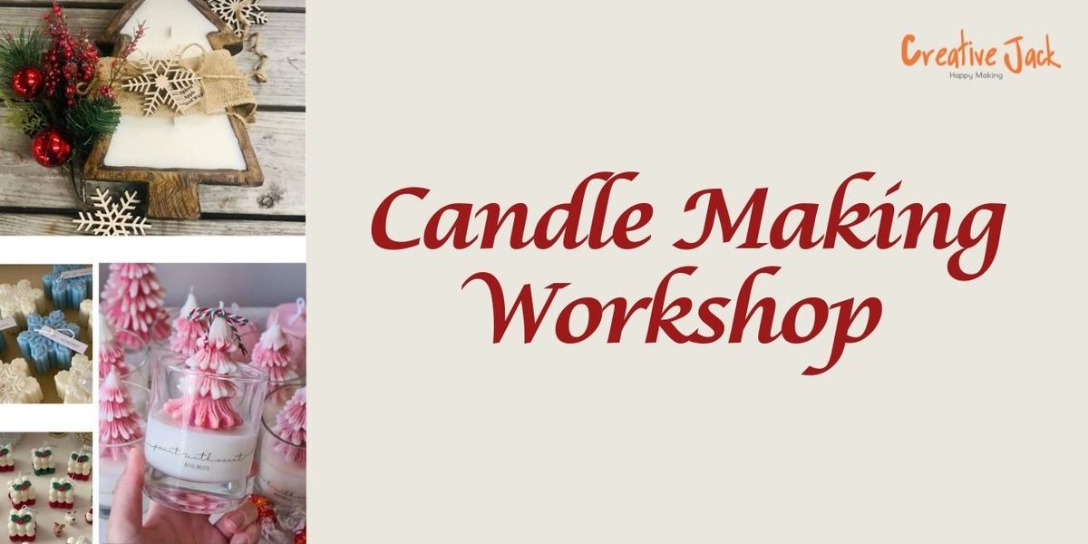 Christmas Candle Making Workshop