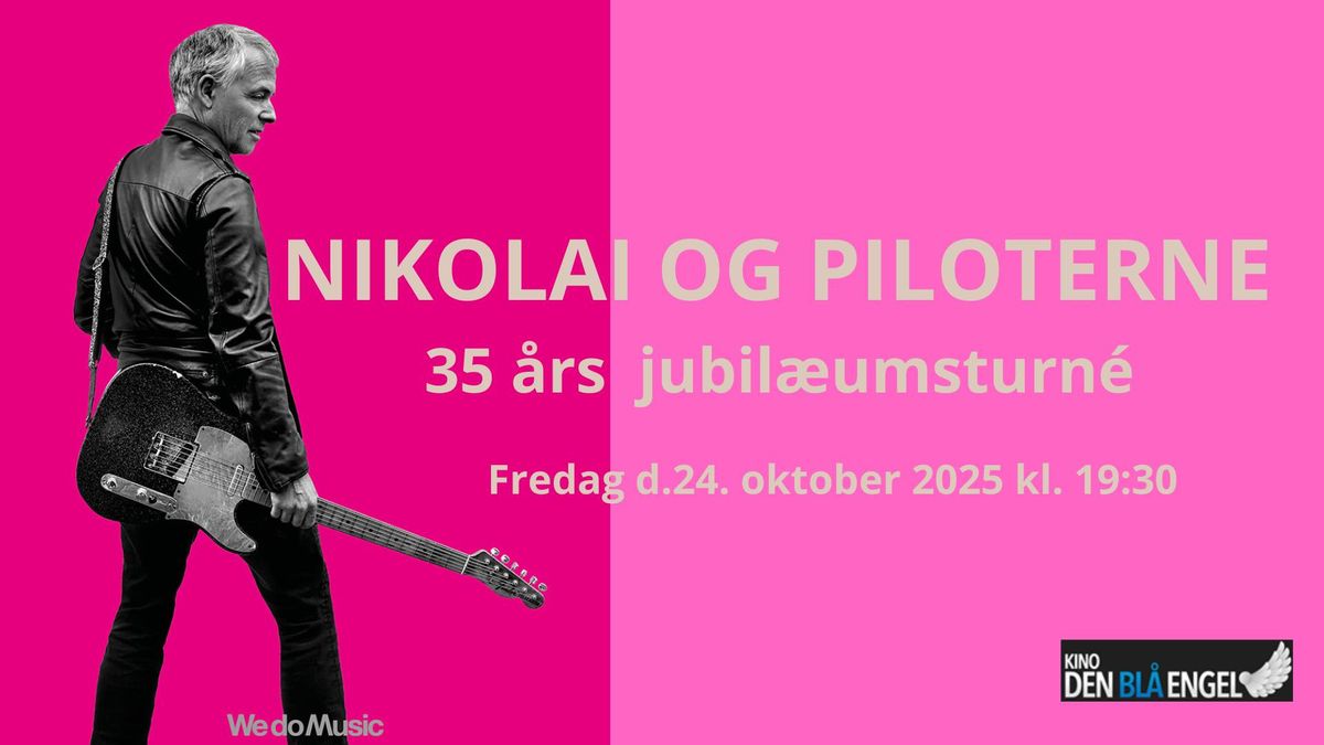 Nikolai og piloterne 35 \u00e5rs jubil\u00e6umsturn\u00e9