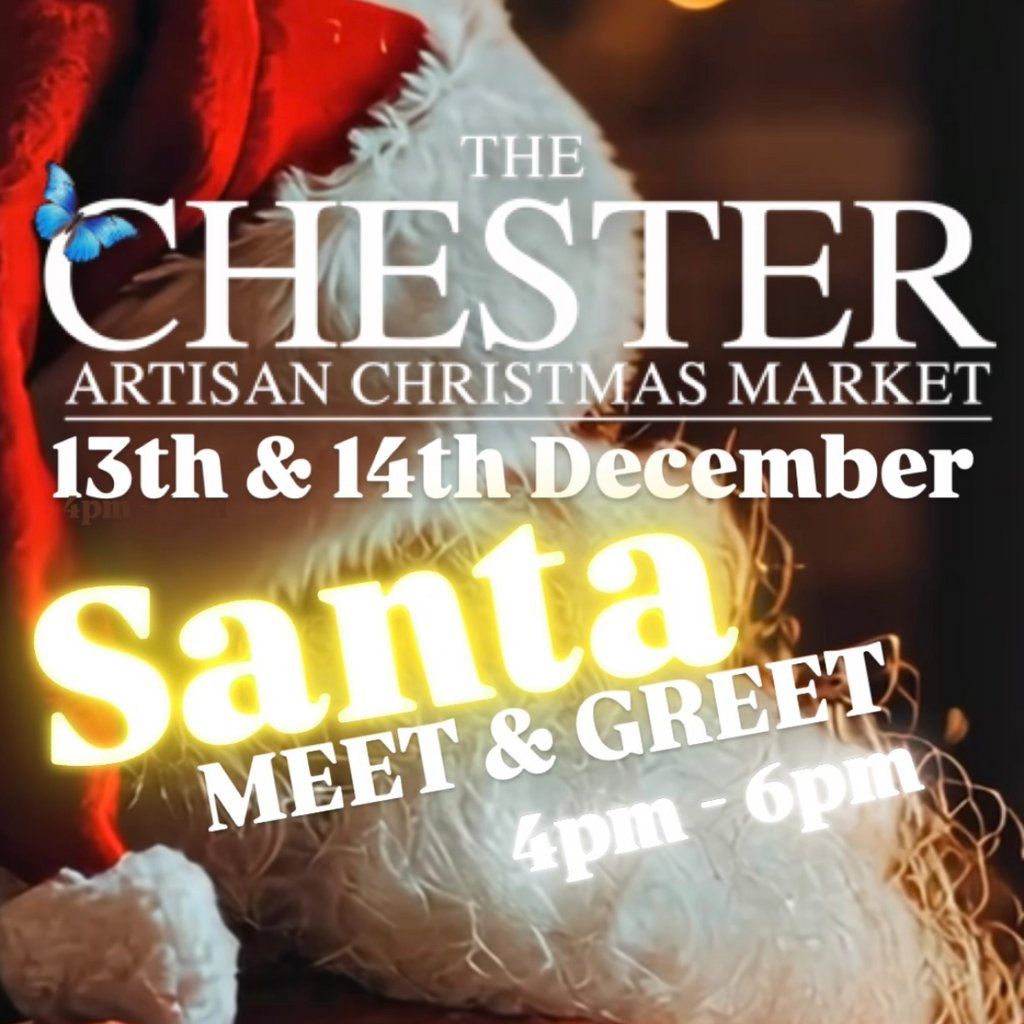 The Chester Artisan Santa Meet & Greet