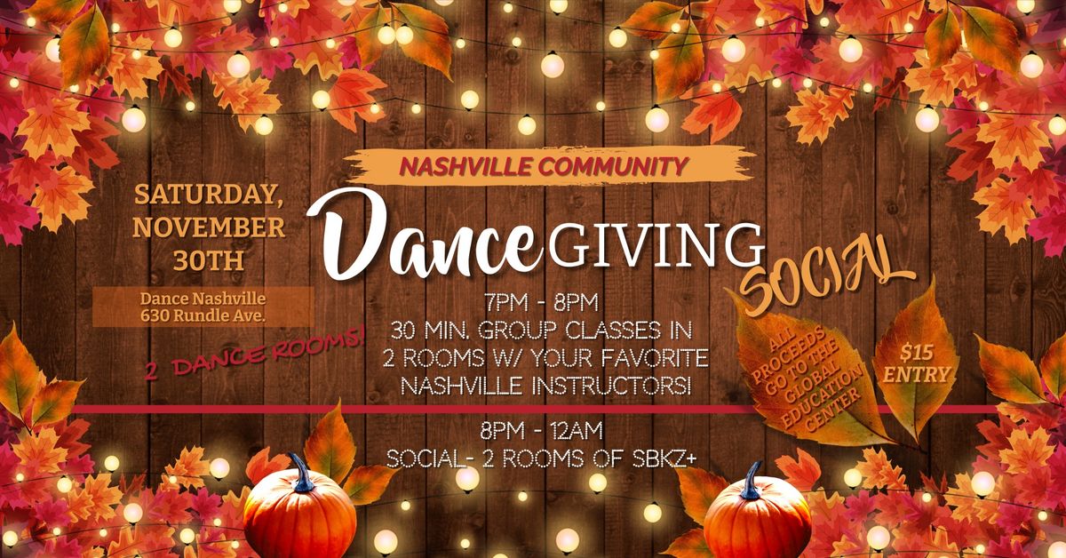 \ud83c\udf41\ud83c\udf42 Nashville Fam DanceGiving Social (Classes\/2 SBKZ+ Rooms) \ud83c\udf42\ud83c\udf41