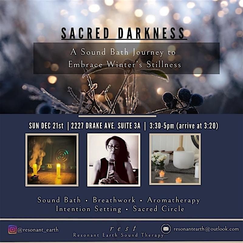 Sacred Darkness:  A Sound Bath Journey to Embrace Winter's Stillness