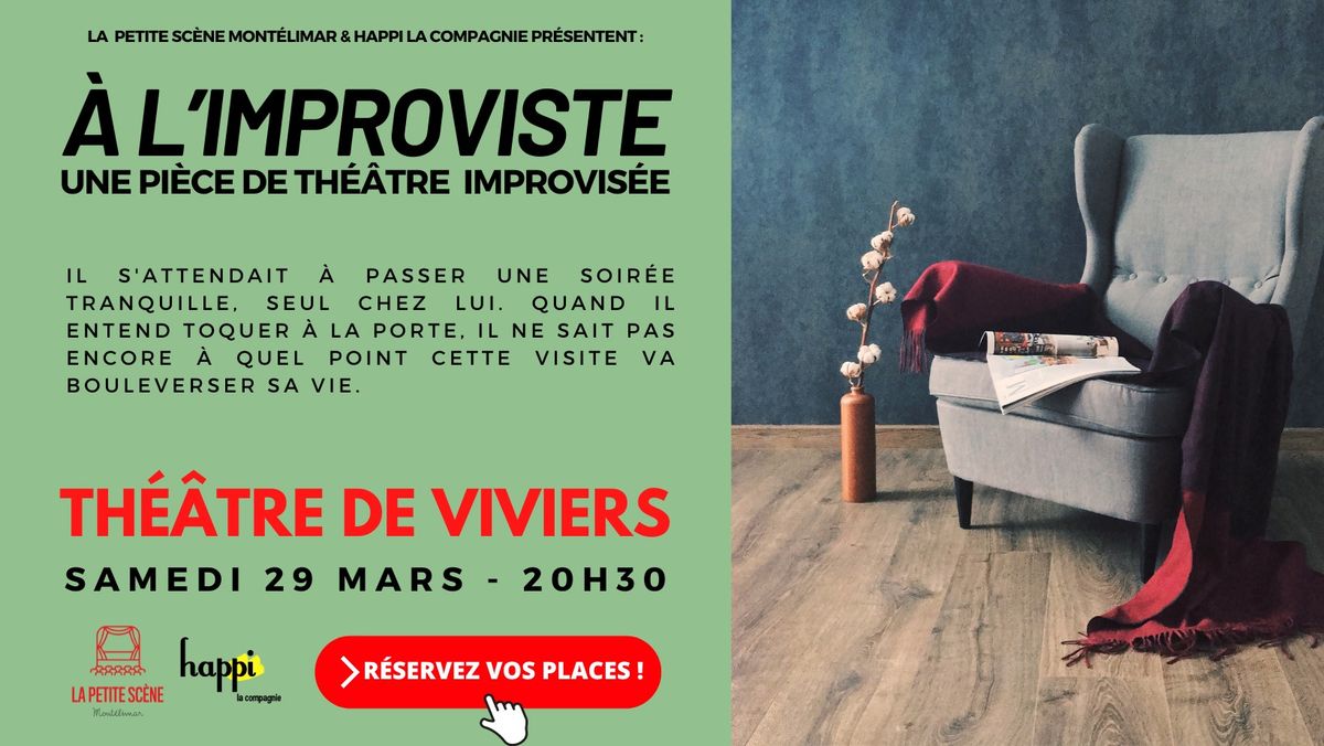 \u00c0 l'improviste - Th\u00e9\u00e2tre de Viviers - Samedi 29 mars 2025