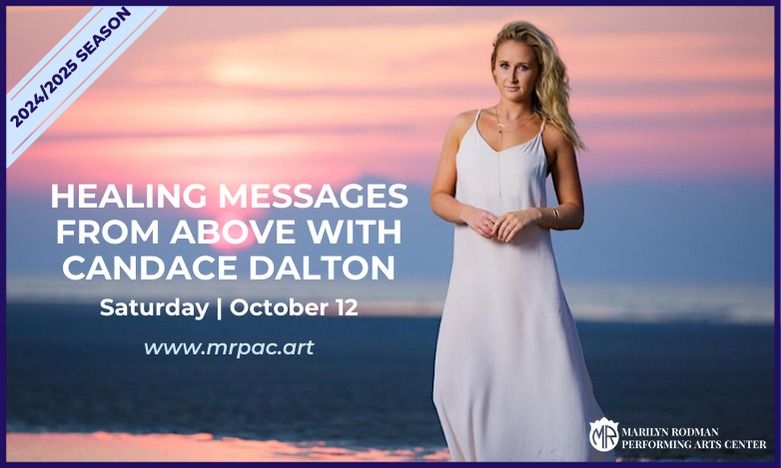 Healing Messages from Above with Candace Dalton