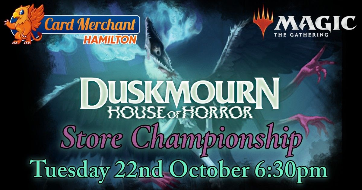 CM Hamilton MTG Duskmourn Store Championship