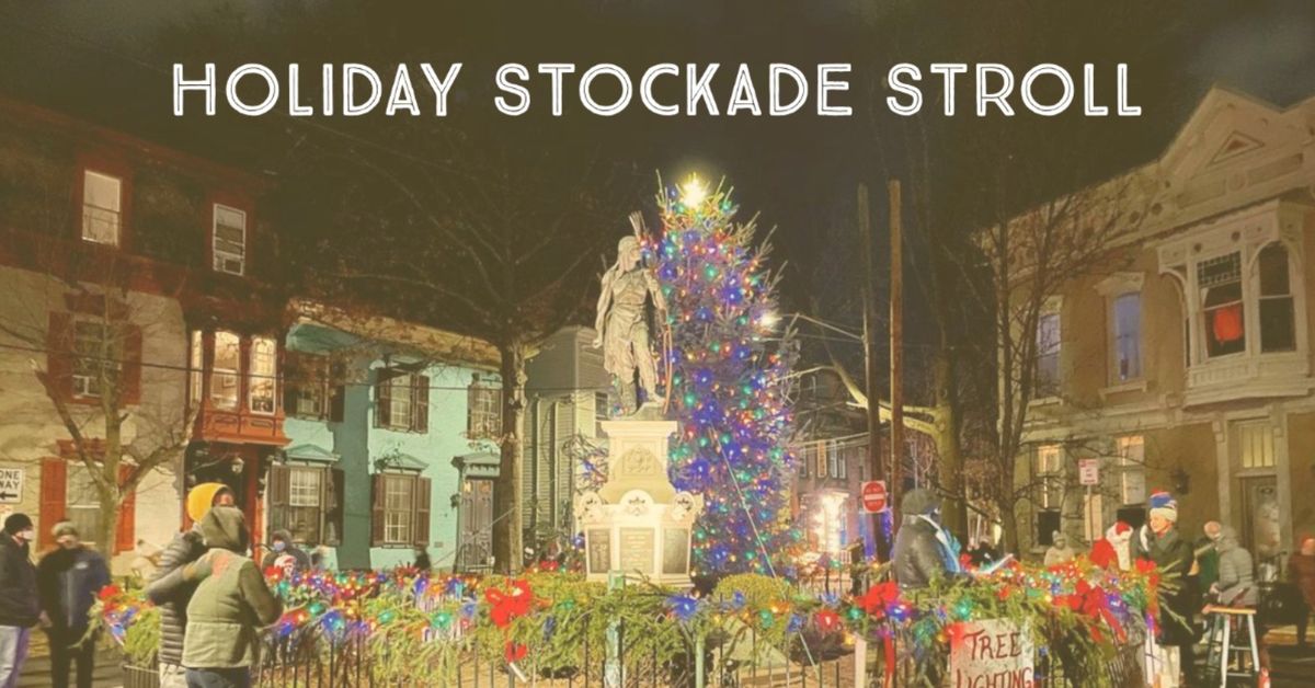 Holiday Stockade Stroll