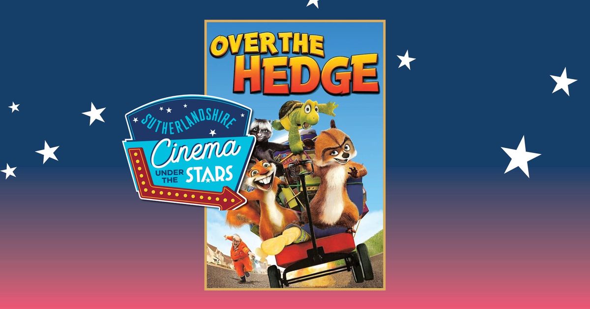 Cinema Under the Stars presents Over the Hedge 