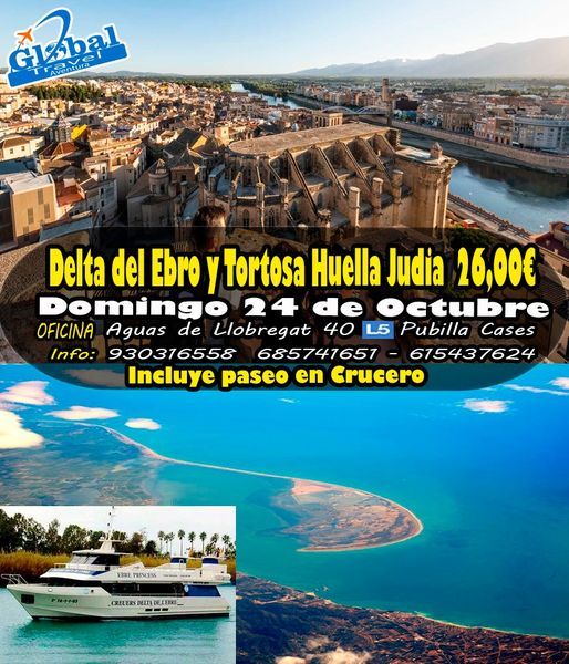 Delta del Ebro en crucero & Tortosa la Huella Jud\u00eda 26,00\u20ac Domingo 24 de Octubre