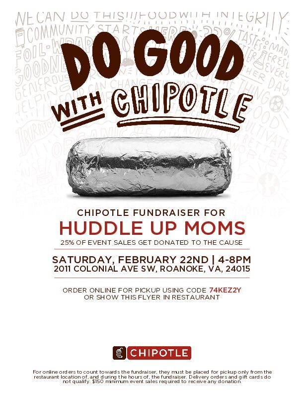 \ud83c\udf2f Chipotle Fundraiser for Huddle Up Moms! \ud83c\udf2f