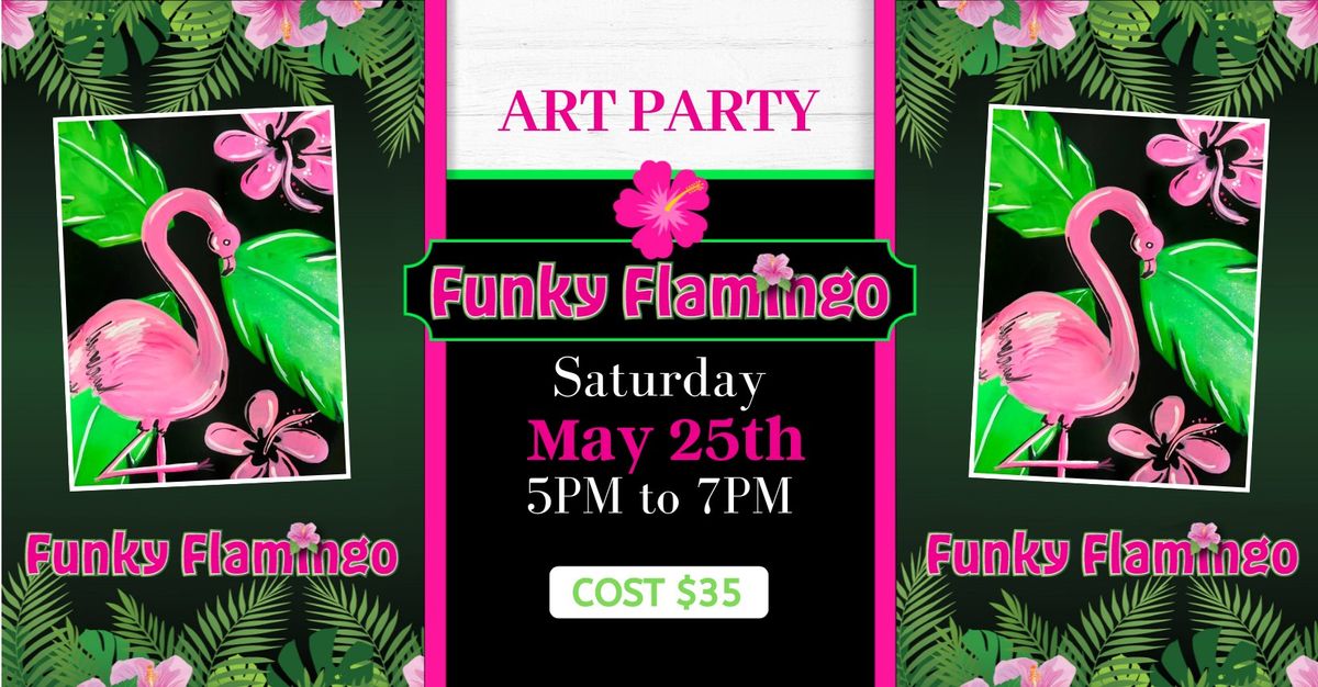 Funky Flamingo Art Party!!! @ Asbury Methodist Church Saturday May 25th @ 5PM