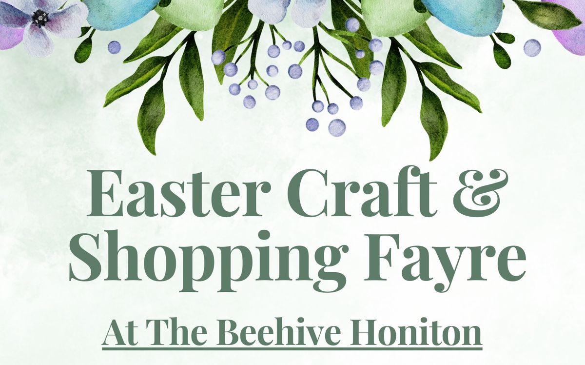 The Beehive's Easter Craft & Shopping Fayre