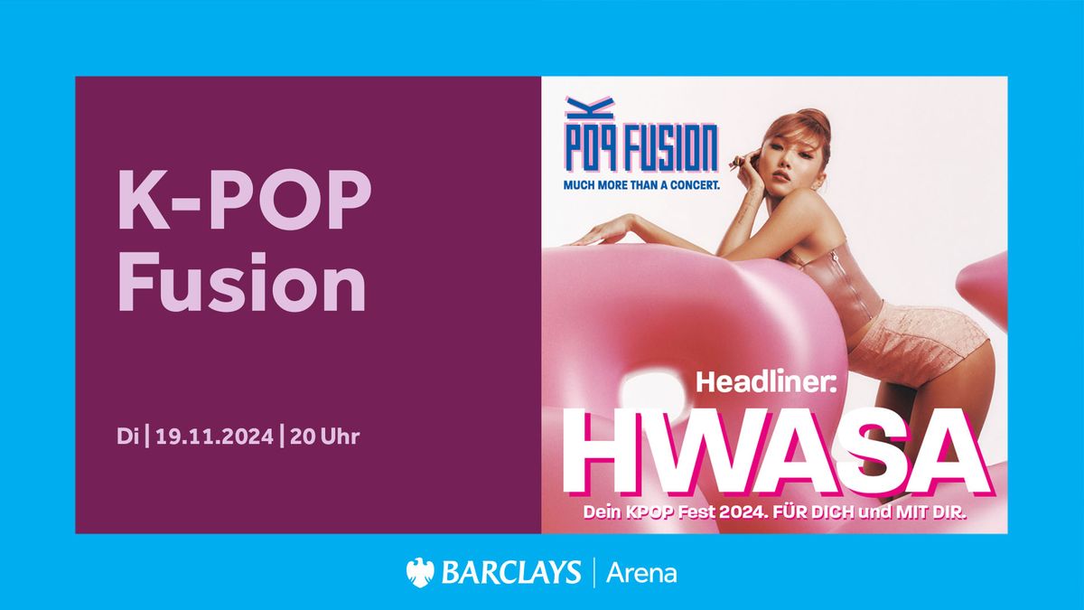 KPOP Fusion | Barclays Arena Hamburg