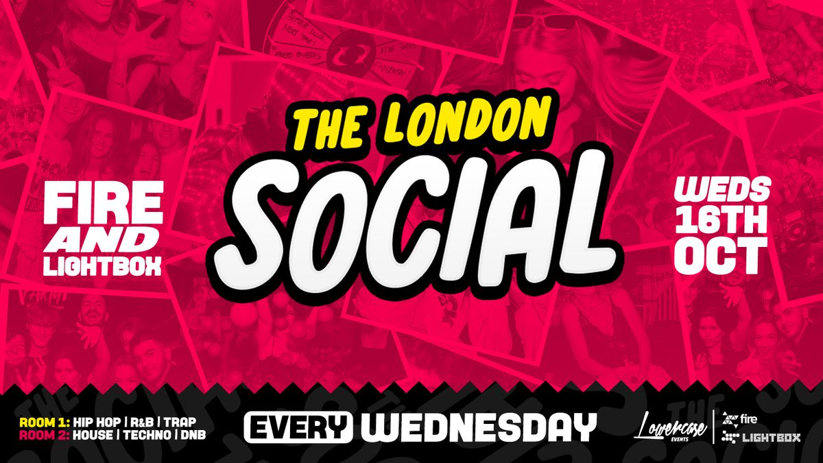 THE LONDON SOCIAL \ud83c\udfaf\ud83c\udfb2 - EVERY WEDNESDAY @ FIRE &amp; LIGHTBOX - LONDON'S BIGGEST WEEKLY STUDENT SOCIAL