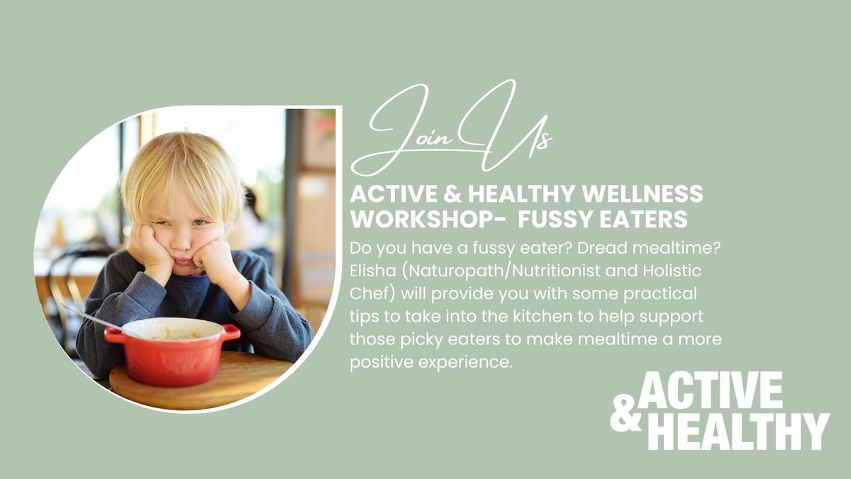 Fussy Eaters Nutrition Workshop