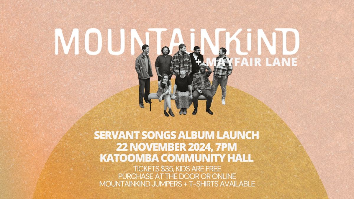 Mountainkind Album Launch + Mayfair Lane