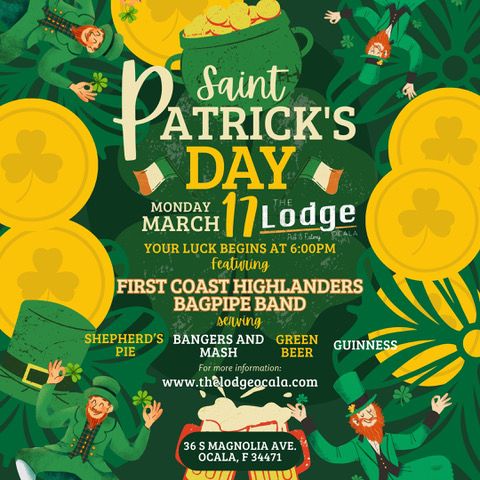 \ud83c\udf40 St. Patrick\u2019s Day at The Lodge Ocala!