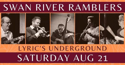 Swan River Ramblers return to Lyric\u2019s Underground
