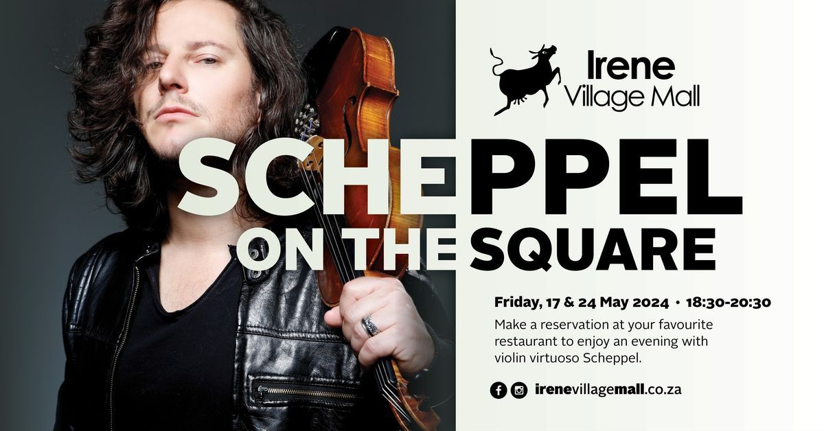 Scheppel on the Square at Irene Village Mall