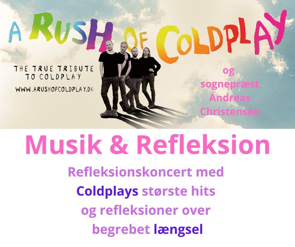 Musik & Refleksion - Coldplays st\u00f8rste hits & begrebet L\u00e6ngsel