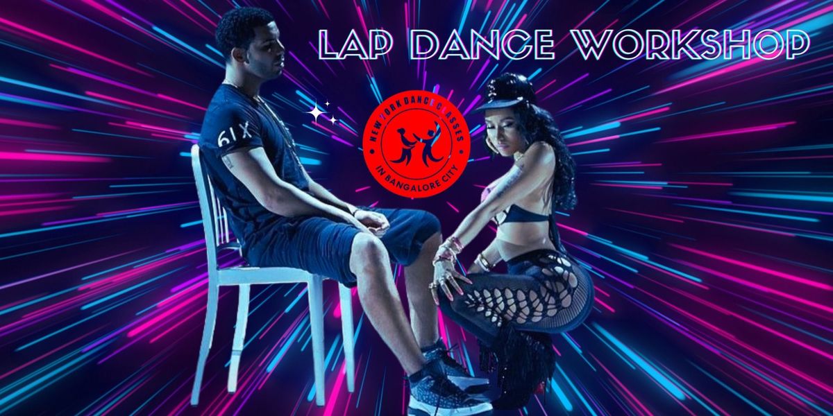 Lap Dance Workshop for Beginners @NYDC