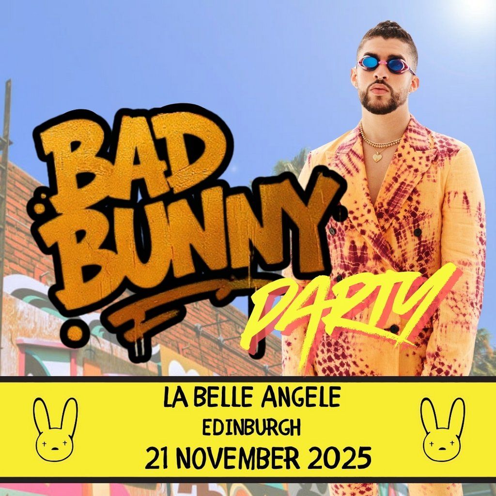 Bad Bunny Party (Edinburgh)