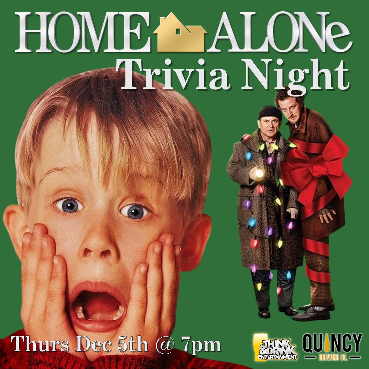 Home Alone Trivia Night @ Quincy Brewing Company (Quincy, IL) \/ Thursday, December 5th @ 7pm