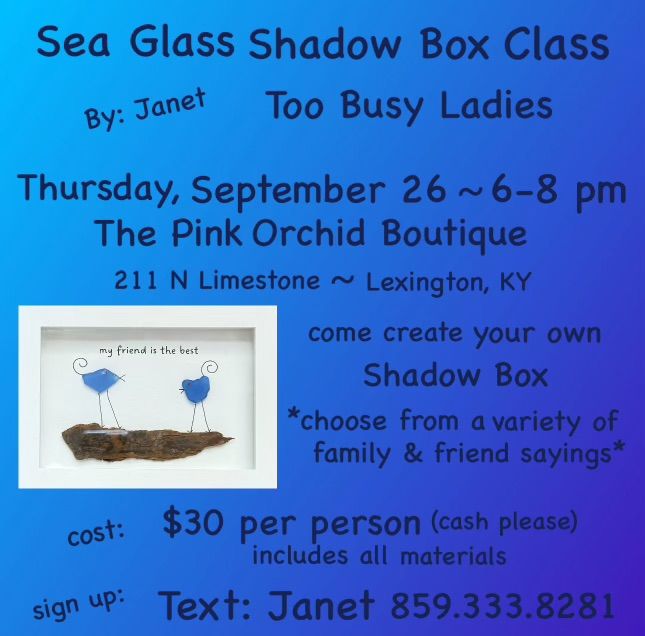 Make your own Sea Glass Shadow Box, taught by Too Busy Ladies