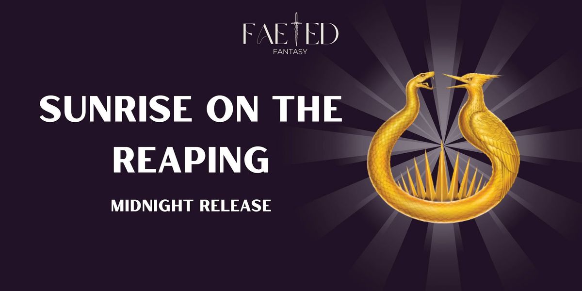 Sunrise on the Reaping Midnight Release a Faeted Fantasy Event