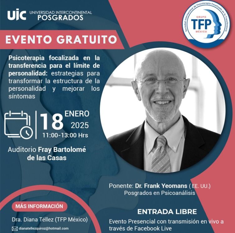 Dr Frank Yeomans en M\u00e9xico - Estrategias Para Transformar la Estructura de la Personalidad - TLP