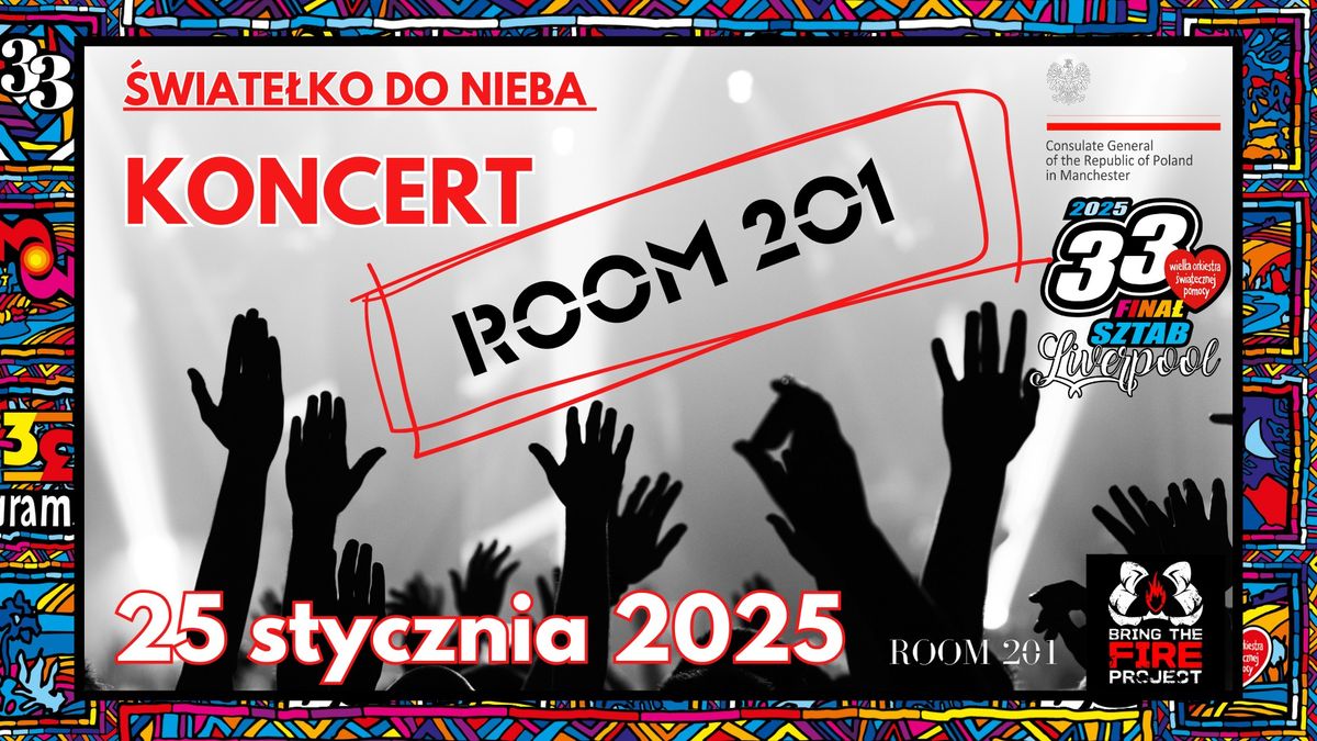 \u015aWIATE\u0141KO DO NIEBA I KONCERT ZESPO\u0141U ROOM 201 \u2013 SZTAB WO\u015aP LIVERPOOL