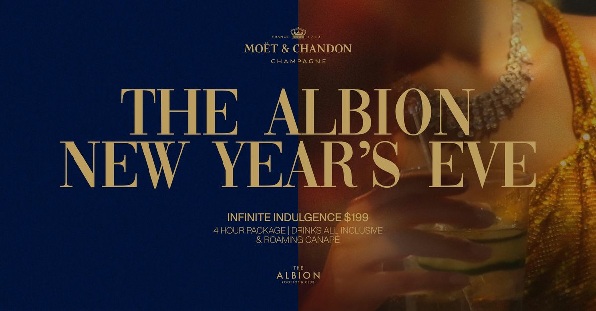 The Albion Rooftop | New Years Eve 2025 | Presented by Mo\u00ebt & Chandon