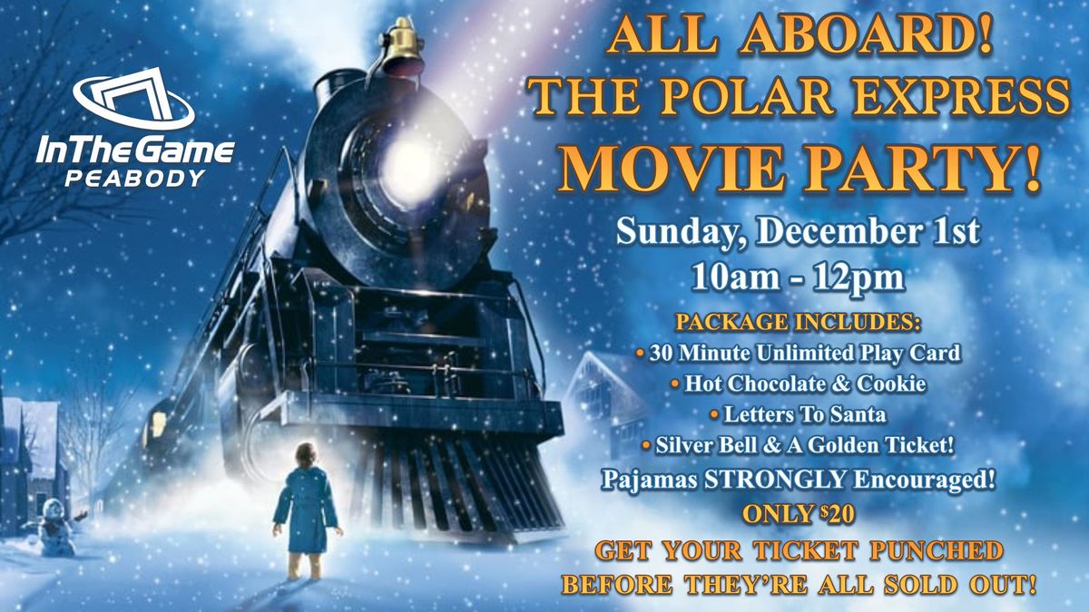 All Aboard The Polar Express!