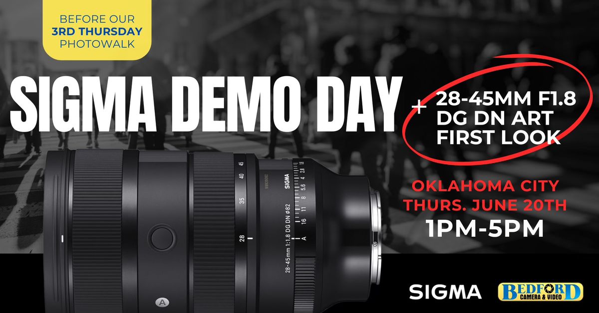 Sigma Demo Day + 28-45mm F1.8 DG DN First Look