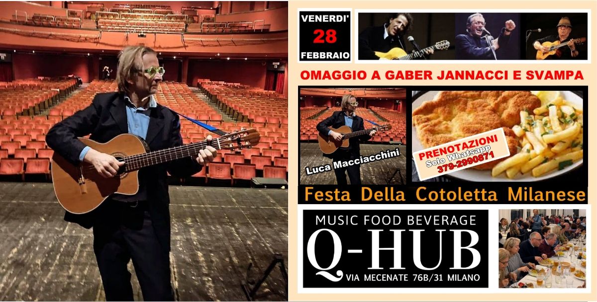 Festa della Cotoletta Milanese e Omaggio a Svampa Gaber e Jannacci con Luca Macciacchini