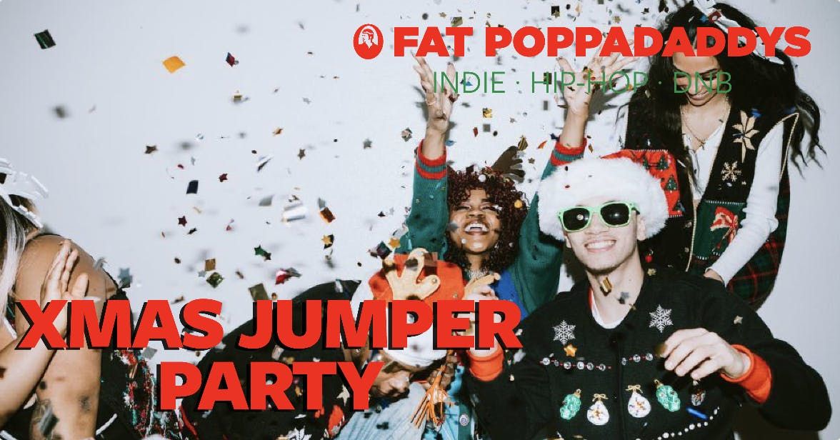 Fat Poppadaddys @ CHALK | SUSSEX END OF TERM