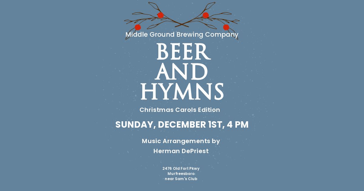 Beer and Hymns