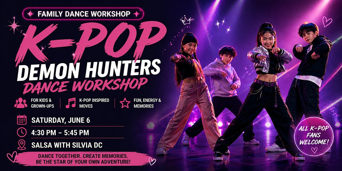 K-POP DEMON HUNTERS FAMILY DANCE WORKSHOP WITH MS. SARAH