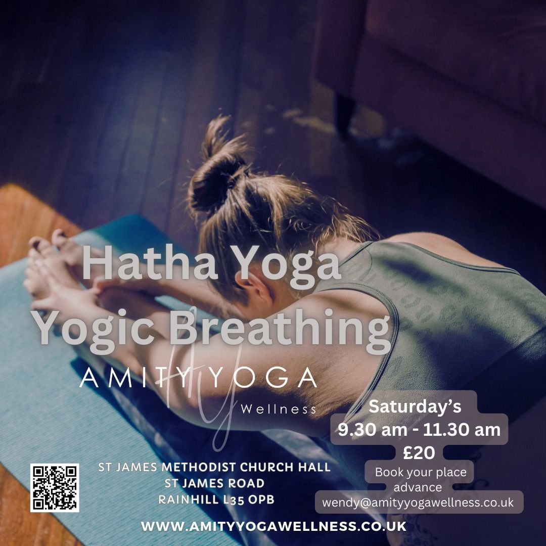 Hatha Yoga and Yogic Breathing - Amity Yoga Wellness 9.30 am - 11.30 am Rainhill 