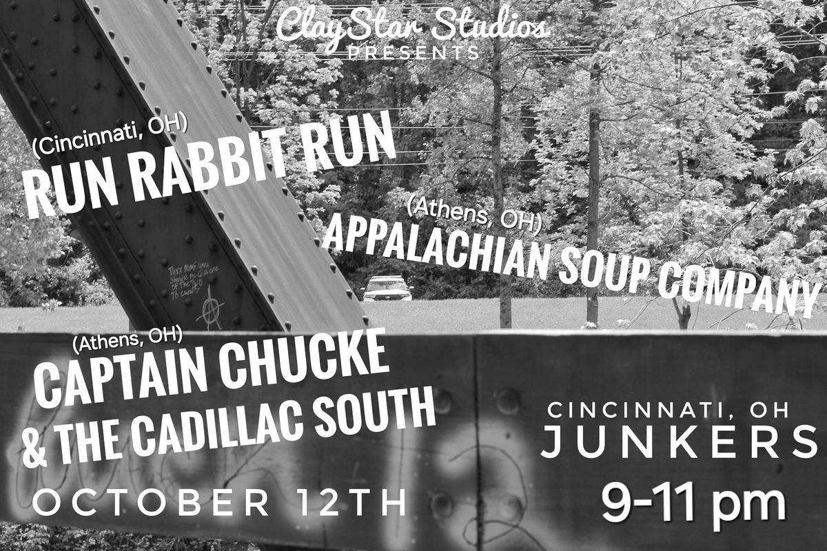 Run Rabbit Run\/Appalachian Soup Company\/Captain Chucke & the Cadillac South @ Junker's Tavern