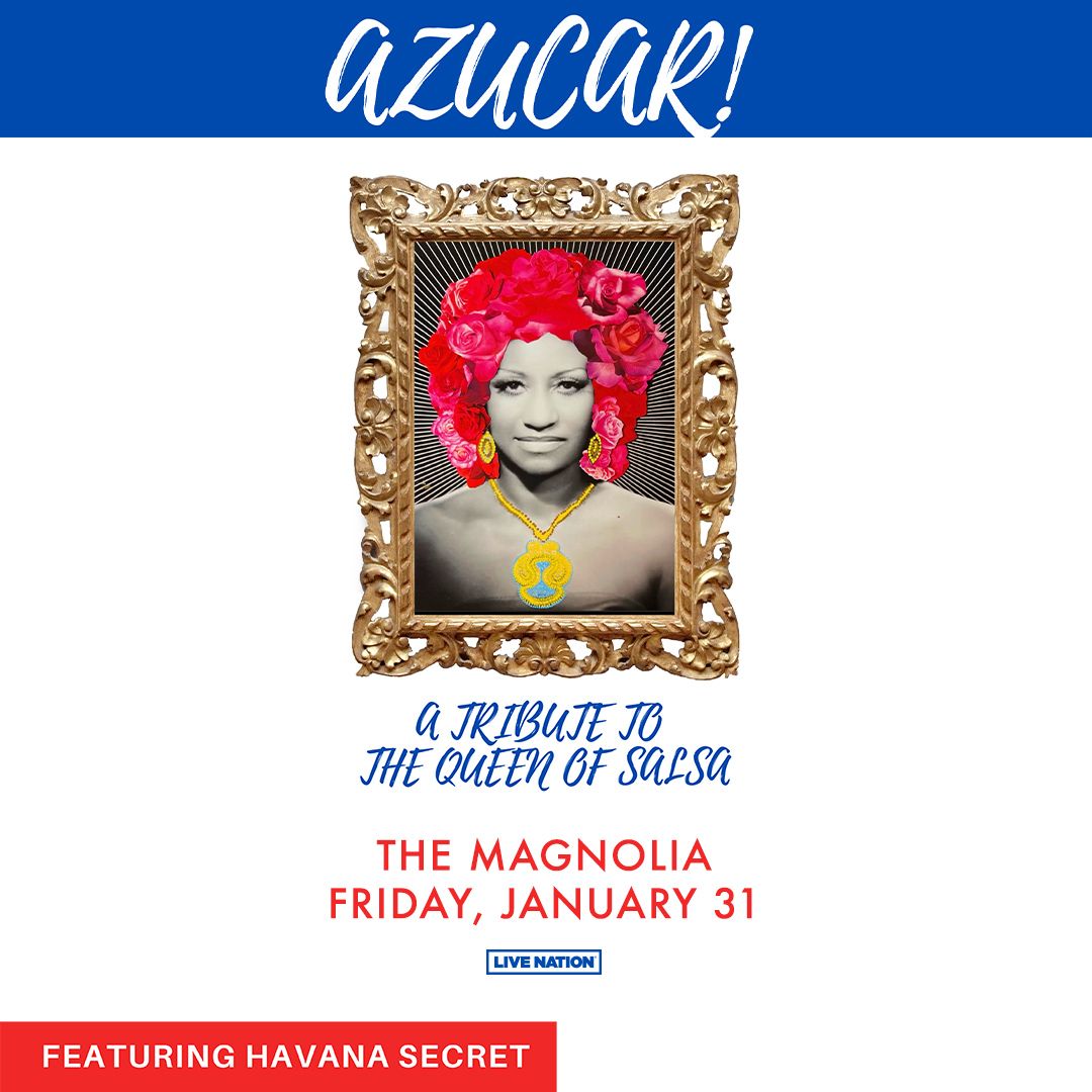 Azucar - A Tribute to The Queen of Salsa at The Magnolia