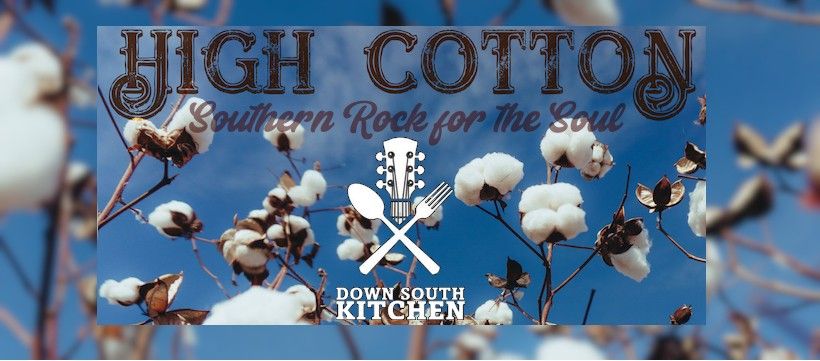 High Cotton | Down South Kitchen