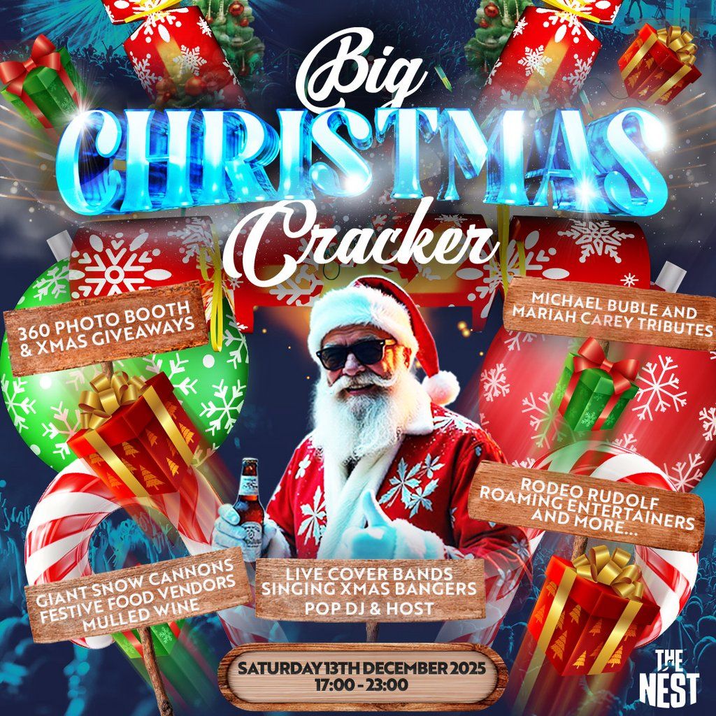 The Big Christmas Cracker | X-mas Wonderland at The Nest