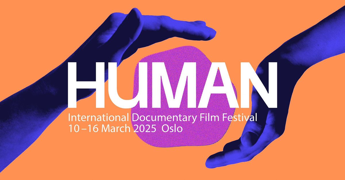 HUMAN Internasjonale Dokumentarfilmfestival 2025