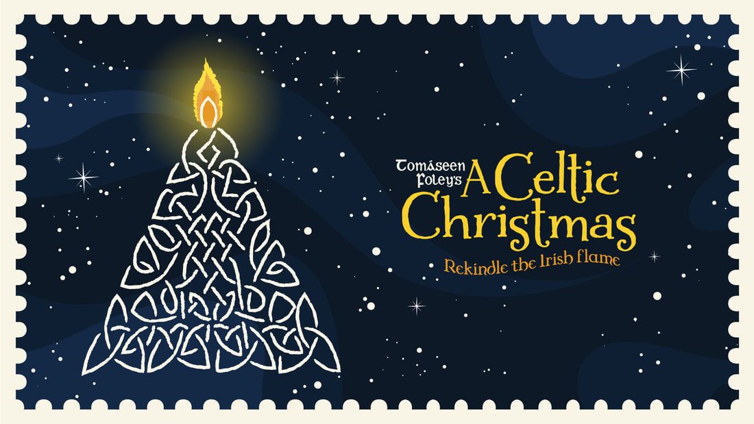 Tom\u00e1seen Foley's A Celtic Christmas